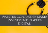 NAPSTER COFOUNDER MAKES INVESTMENT IN WETA DIGITAL - dreamzone.co.in